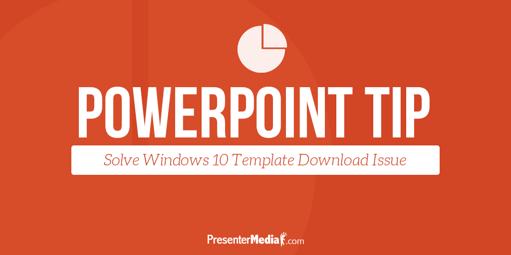 Windows 10 Template Download Issue