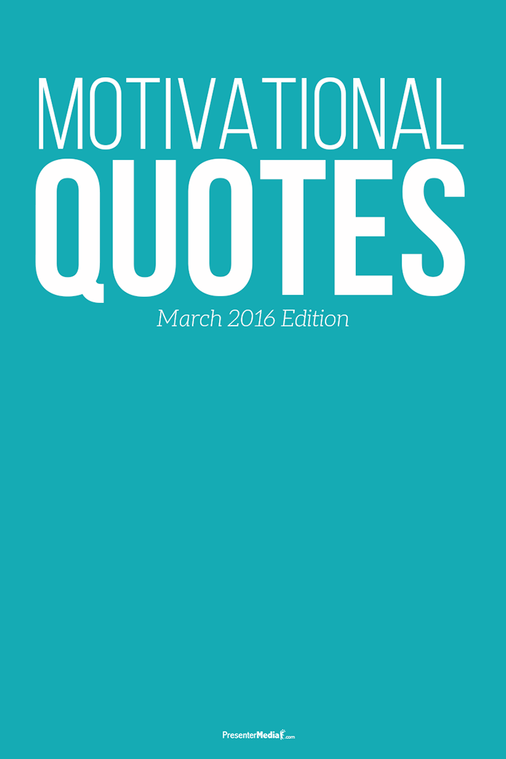 Motivational-Quotes-March-2016-Edition