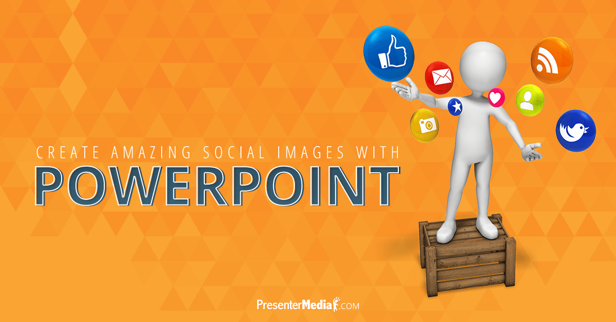 Create Amazing Social Images with PowerPoint