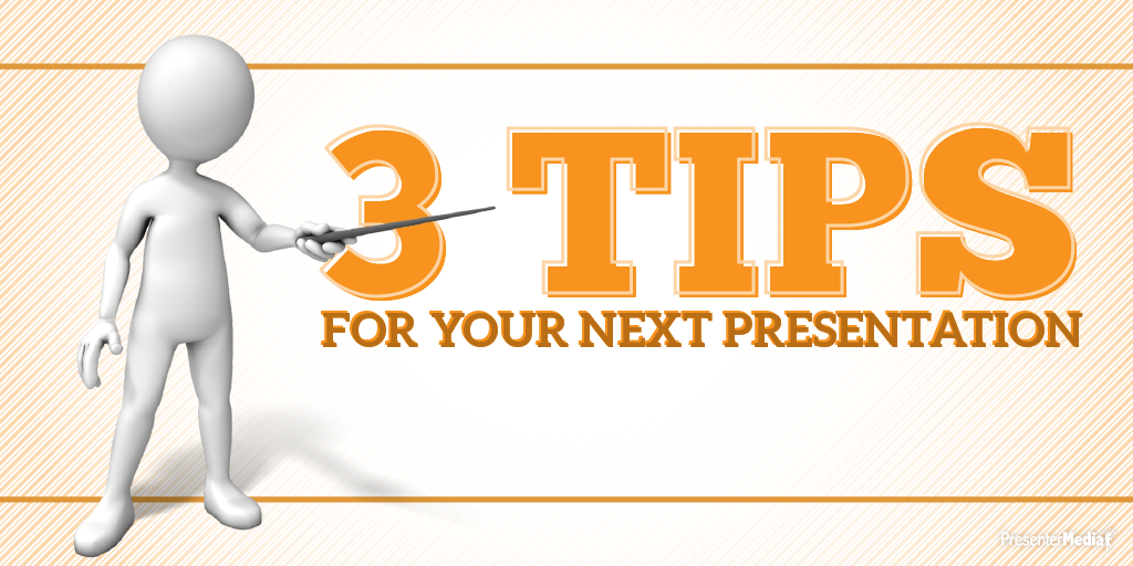 A feature image preview for the blog 3 Tips For Your Next Presentation.