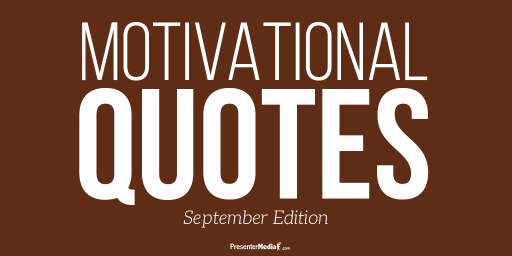 A feature image preview for the blog Get Motivated With These Inspiring Quotes [September].