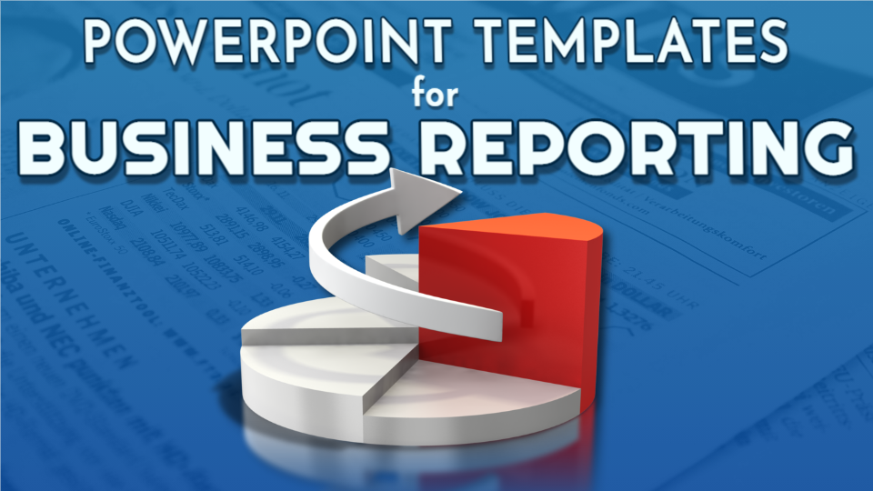 A feature image preview for the blog PowerPoint Templates for Business Reporting.